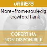 More+from+soul+dig - crawford hank cd