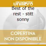 Best of the rest - stitt sonny cd