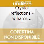 Crystal reflections - williams buster cd