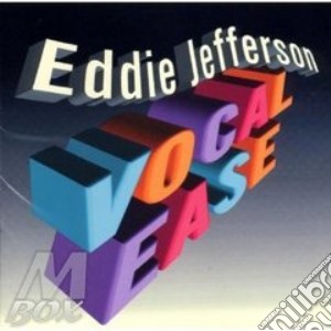 Eddie Jefferson - Vocal Ease cd musicale di Eddie Jefferson