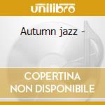 Autumn jazz - cd