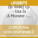 (lp Vinile) Lp - Usa Is A Monster - Sunset At The End Of The Industrial Age lp vinile di USA IS A MONSTER
