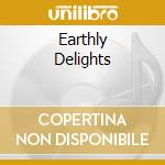 Earthly Delights cd musicale di Bolt Lightning