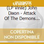 (LP Vinile) John Dixon - Attack Of The Demons / O.S.T. (Pink/Purple) vinile