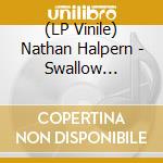 (LP Vinile) Nathan Halpern - Swallow Original Motion Pictu lp vinile