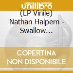 (LP Vinile) Nathan Halpern - Swallow Original Motion Pictu vinile