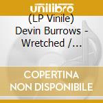 (LP Vinile) Devin Burrows - Wretched / O.S.T. vinile