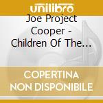 Joe Project Cooper - Children Of The Sun cd