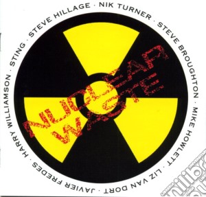 Sting And Radioactor - Nuclear Waste cd musicale di Sting & radio actors
