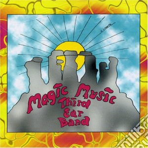 Third Ear Band - Magic Music cd musicale di Third ear band