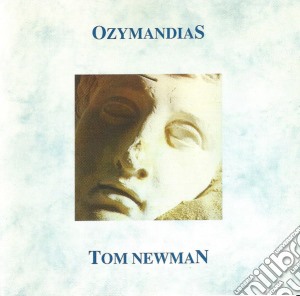 Tom Newman (july) - Ozymandias cd musicale di Tom Newman (july)
