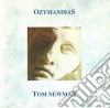 Tom Newman (july) - Ozymandias cd