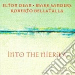 Elton Dean / Mark Saunders - Into The Nierika
