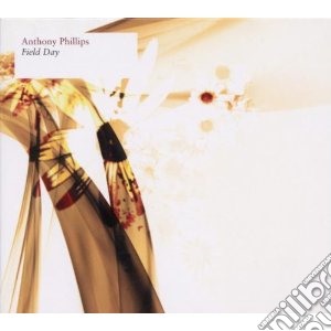 Field Day cd musicale di Anthony Phillips