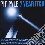 Pip Pyle - 7 Year Itch cd