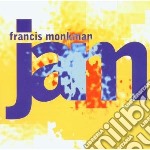 Monkman, Francis - Jam