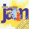 Monkman, Francis - Jam cd