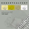 Robert Calvert - Rehearsals - Radio Egypt cd