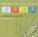 Robert Calvert - Middlesbrough 1986 cd