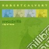 Robert Calvert - Ship Of Fools - Newcastle 1986 (2 Cd) cd