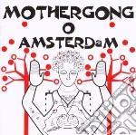 Mother Gong - O Amsterdam
