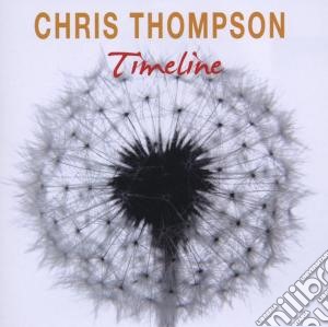 Thompson, Chris - Timeline cd musicale di Chris Thompson