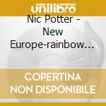 Nic Potter - New Europe-rainbow Colours cd