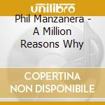 Phil Manzanera - A Million Reasons Why cd