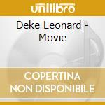 Deke Leonard - Movie cd