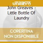 John Greaves - Little Bottle Of Laundry cd musicale di John Greaves