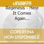 Regenesis - Here It Comes Again... cd musicale