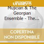 Mujician & The Georgian Ensemble - The Bristol Concert cd