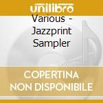 Various - Jazzprint Sampler cd