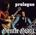 Gentle Giant - Prologue cd