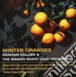 Graham Collier & Danish Radio Jazz Orchestra - Winter Oranges cd