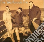Westbrook Trio - L'Ascenseur/ The Lift cd