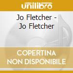 Jo Fletcher - Jo Fletcher cd