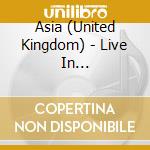 Asia (United Kingdom) - Live In Massachussettes 1983 - From The Asia Archives (2 Cd) cd musicale di Asia