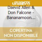 Daevid Allen & Don Falcone - Bananamoon Obscura Nao12 - Glissando Grooves cd