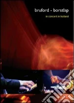 (Music Dvd) Bill Bruford / Borstlap - In Concert In Holland (Dvd+Cd) cd