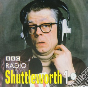 John Shuttleworth - Radio Shuttleworth 1 (2 Cd) cd musicale di John Shuttleworth