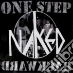 Naked - One Step Backward cd