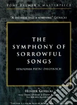 (Music Dvd) Tony Palmer - Symphony Of Sorrowful Songs - Gorecki cd