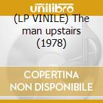(LP VINILE) The man upstairs (1978) cd