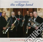 Mike Westbrook / The Village Band - Waxeywork Show cd