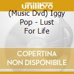 (Music Dvd) Iggy Pop - Lust For Life