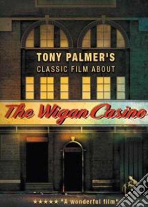 (Music Dvd) Tony Palmer - Wigan Casino cd musicale