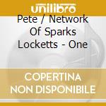 Pete / Network Of Sparks Locketts - One cd musicale di PETE LOCKETT'S NETWO