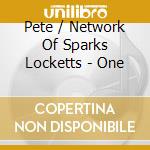 Pete / Network Of Sparks Locketts - One cd