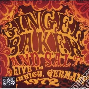 Ginger Baker & Salt - Live In Munich, Germany 1972 cd musicale di BAKER GINGER & SALL